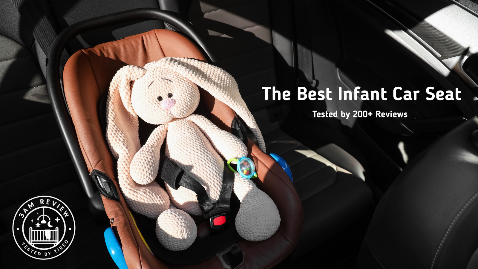The Best Infant Car Seat, According to 200+ Reviews (So You Don’t Have to Read Them at 3AM)